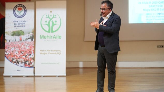 Muğla’da “İletişim ailede başlar” konferansı gerçekleştirildi
