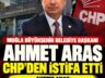 AHMET ARAS CHP’DEN İSTİFA ETTİ